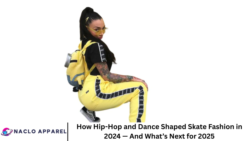 How Hip-Hop and Dance Shaped Skate Fashion in 2024 — And What’s Next for 2025